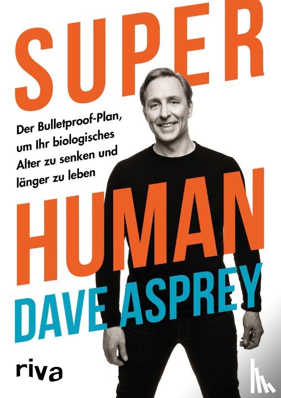 Asprey, Dave - Super Human