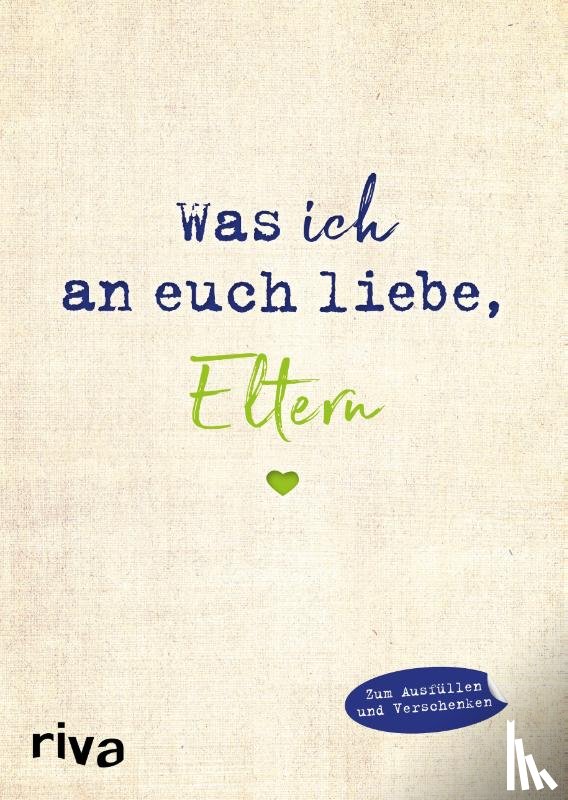 Reinwarth, Alexandra - Was ich an euch liebe, Eltern