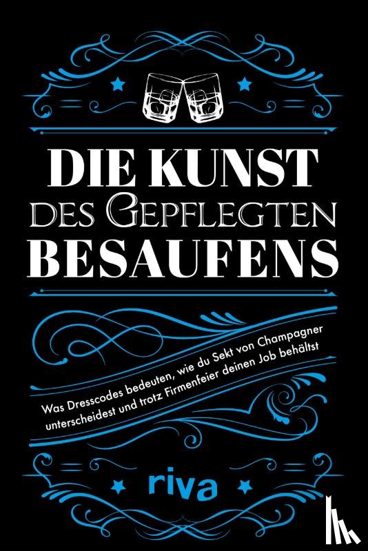  - Die Kunst des gepflegten Besaufens