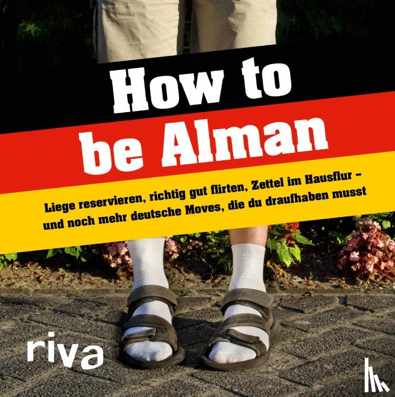  - How to be Alman