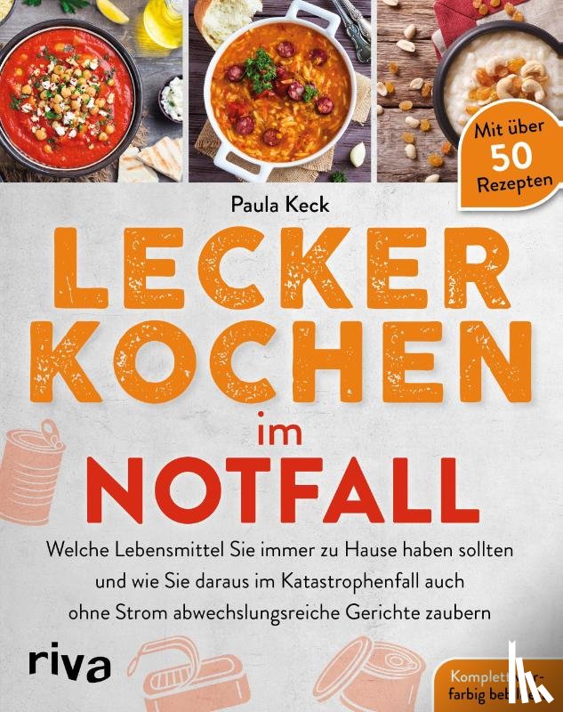 Keck, Paula - Lecker kochen im Notfall