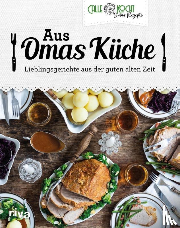 CALLEkocht - Aus Omas Küche