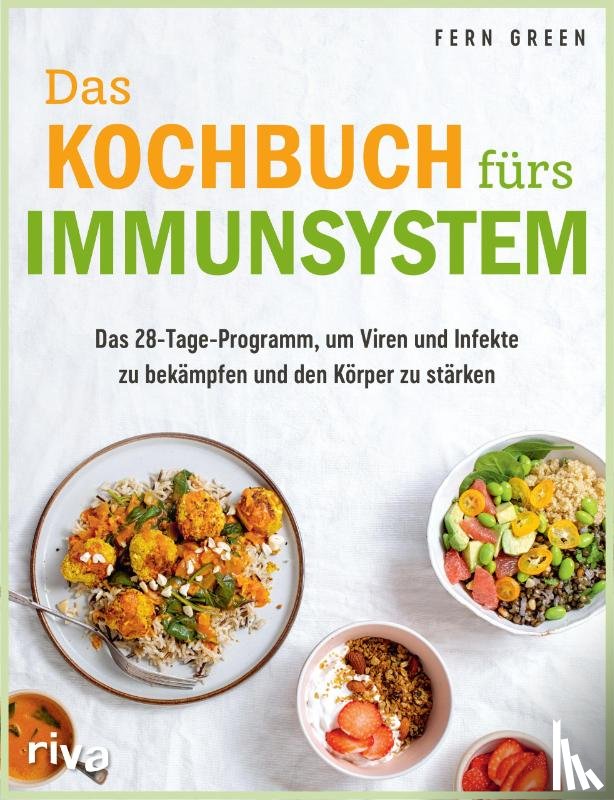 Green, Fern - Das Kochbuch fürs Immunsystem