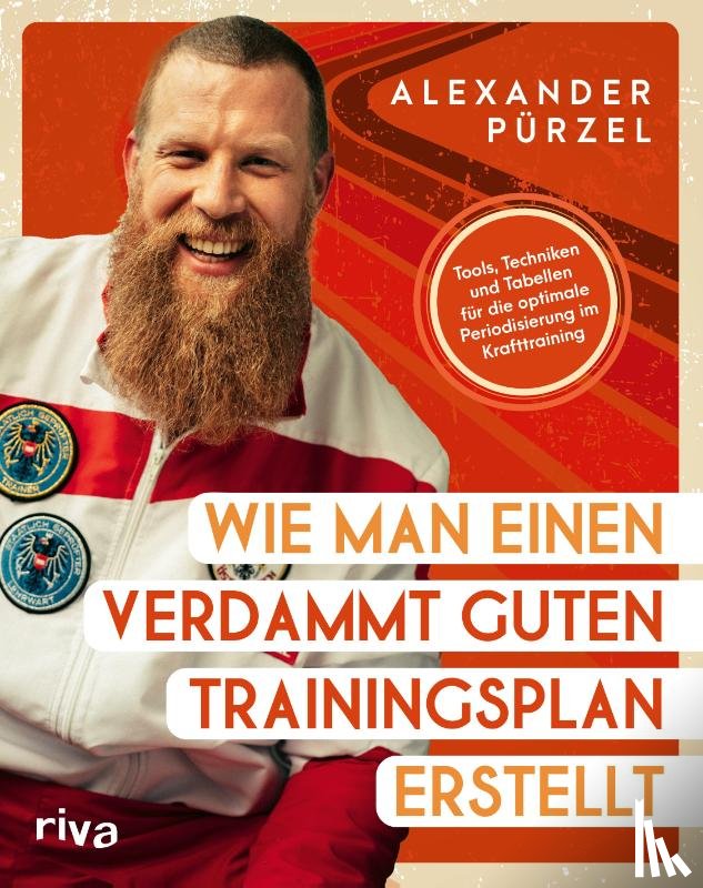 Pürzel, Alexander - Wie man einen verdammt guten Trainingsplan erstellt