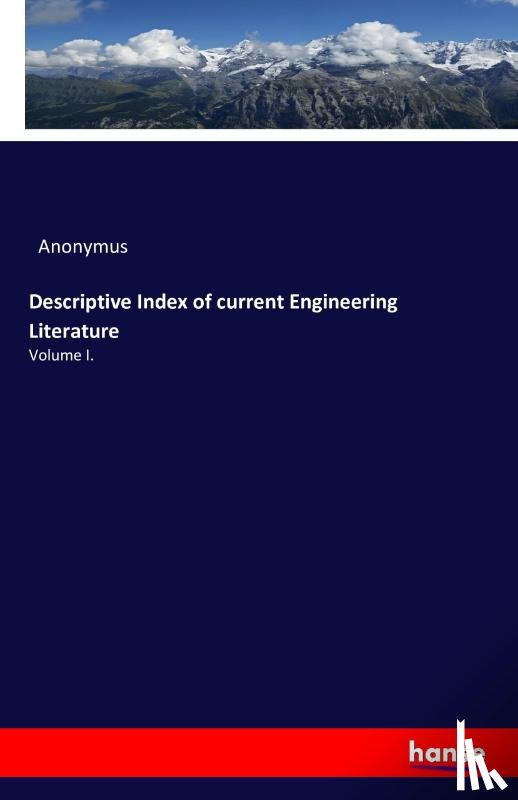 Anonymus - Descriptive Index of current Engineering Literature