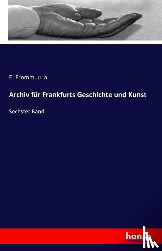 A, U, Fromm, E - Archiv fur Frankfurts Geschichte und Kunst