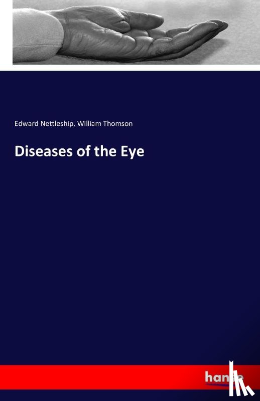 Thomson, William, Nettleship, Edward - Diseases of the Eye