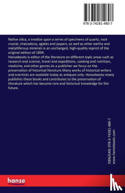 Wright, Murdo - Native silica, a treatise upon a series of specimens of quartz, rock crystal, chalcedony, agates and jaspers, as well as other earthy and metalliferous minerals