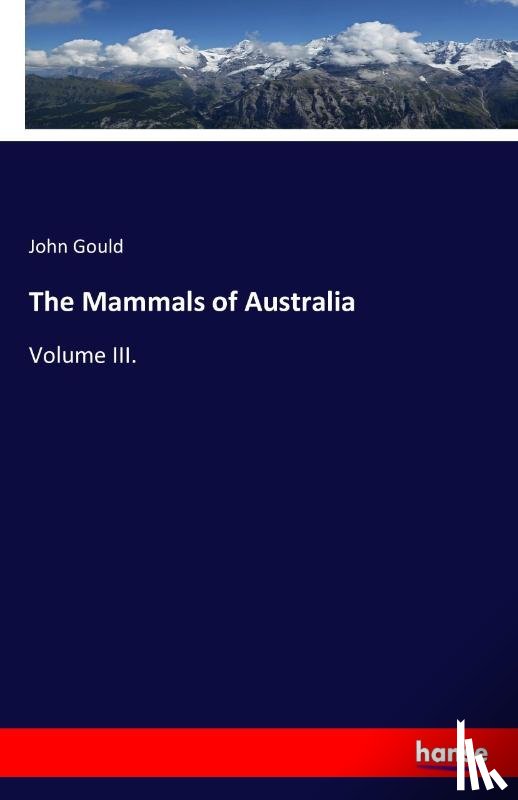 Gould, Emeritus Professor John (Uab (University of Alabama)Orthopaedics Professor Section Head of Foot and Ankle Surgery) - The Mammals of Australia