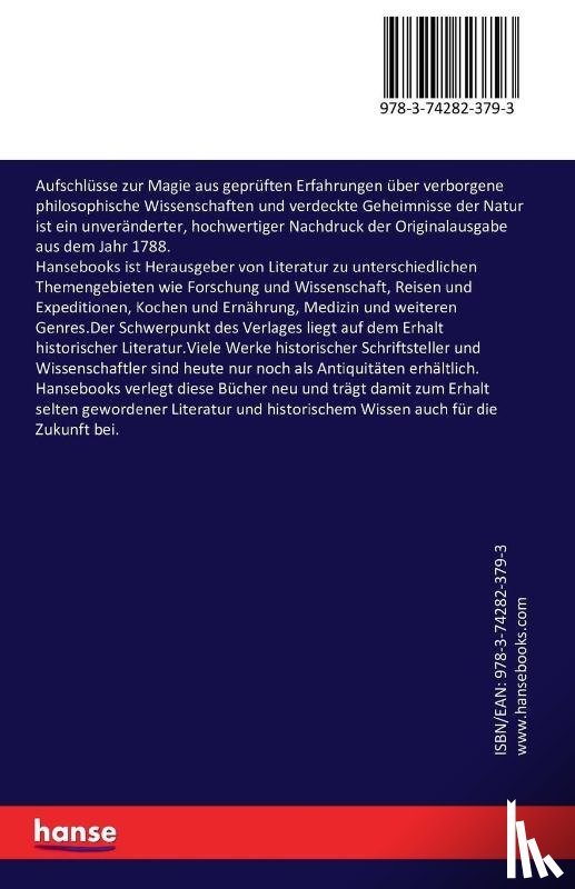 Eckartshausen, Karl Von - Aufschlusse zur Magie aus gepruften Erfahrungen uber verborgene philosophische Wissenschaften und verdeckte Geheimnisse der Natur
