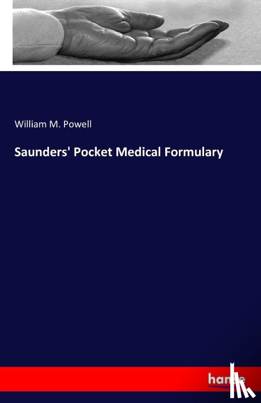 Powell, William M - Saunders' Pocket Medical Formulary