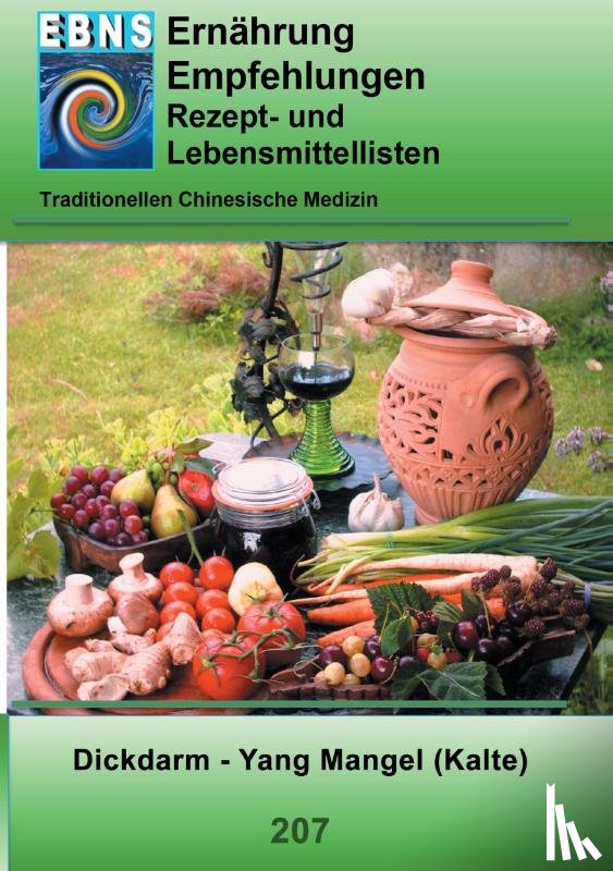 Miligui, Josef - Ernahrung - TCM - Dickdarm - Yang Mangel (Kalte)