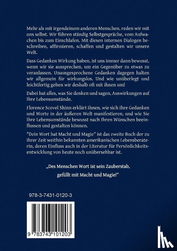 Shinn, Florence Scovel - Dein Wort hat Macht und Magie