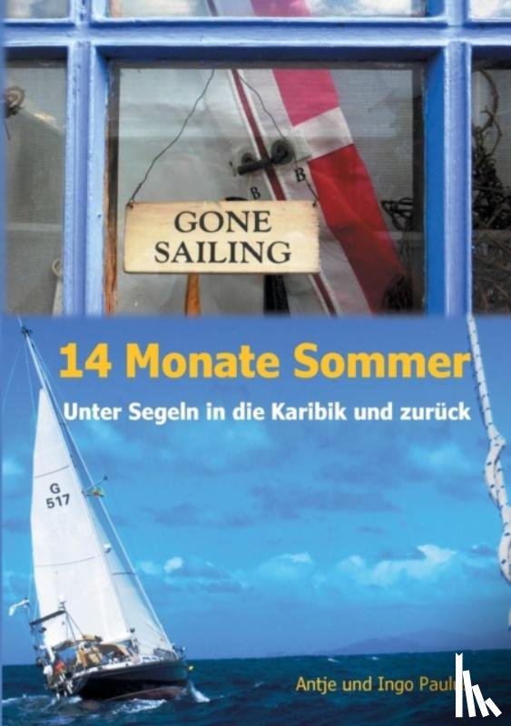Paulus, Antje, Paulus, Ingo - 14 Monate Sommer