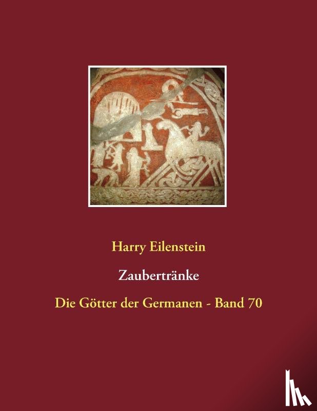 Eilenstein, Harry - Zaubertranke