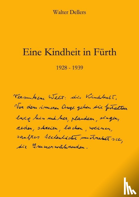 Dellers, Walter - Eine Kindheit in Furth