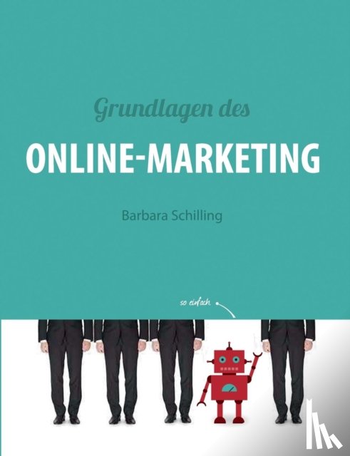 Schilling, Barbara - Grundlagen des Online Marketing