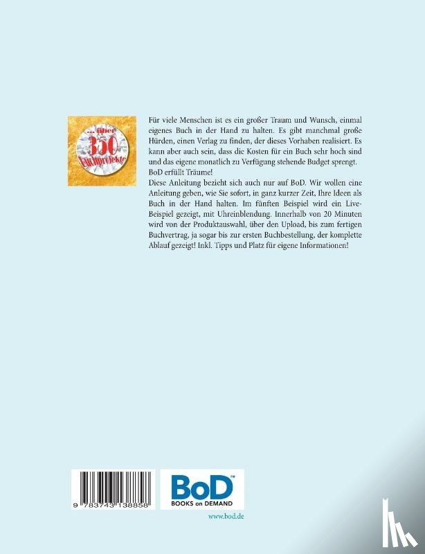 Sultz, Renate, Sultz, Uwe H - Lebe deinen Traum - Schreibe ein Buch - Schritt fur Schritt-Anleitung mit Beispielen zum eigenen BoD-Buch