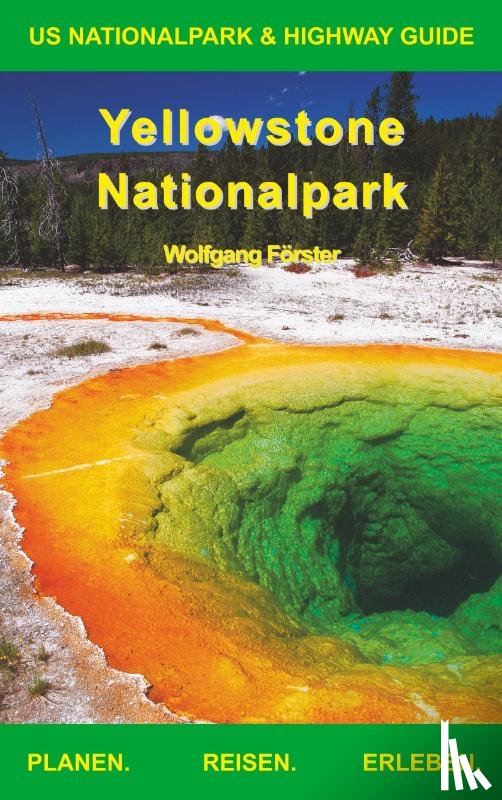 Foerster, Wolfgang - Yellowstone Nationalpark