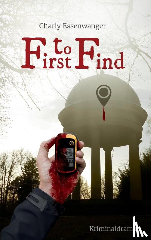 Essenwanger, Charly - First to Find
