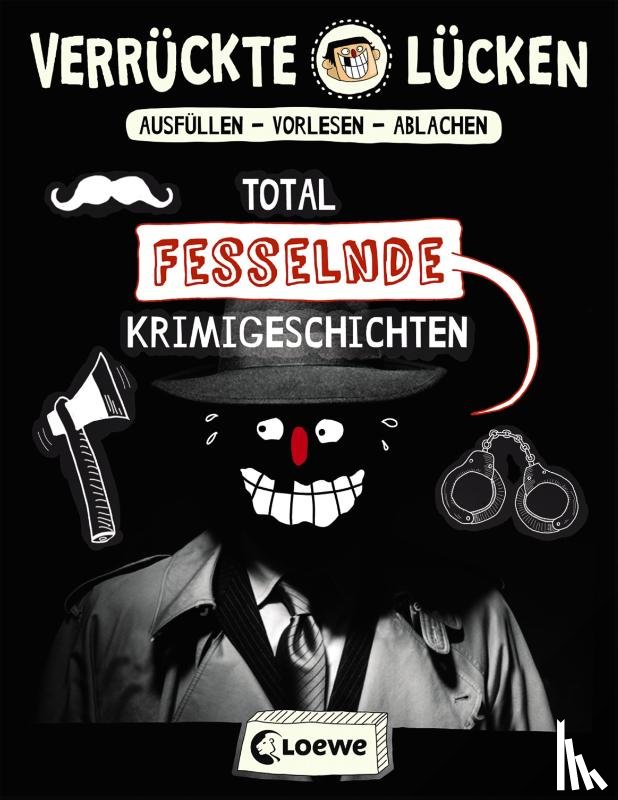 Schumacher, Jens - Verrückte Lücken - Total fesselnde Krimigeschichten