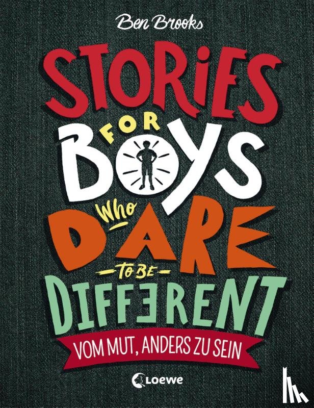 Brooks, Ben - Stories for Boys Who Dare to be Different - Vom Mut, anders zu sein