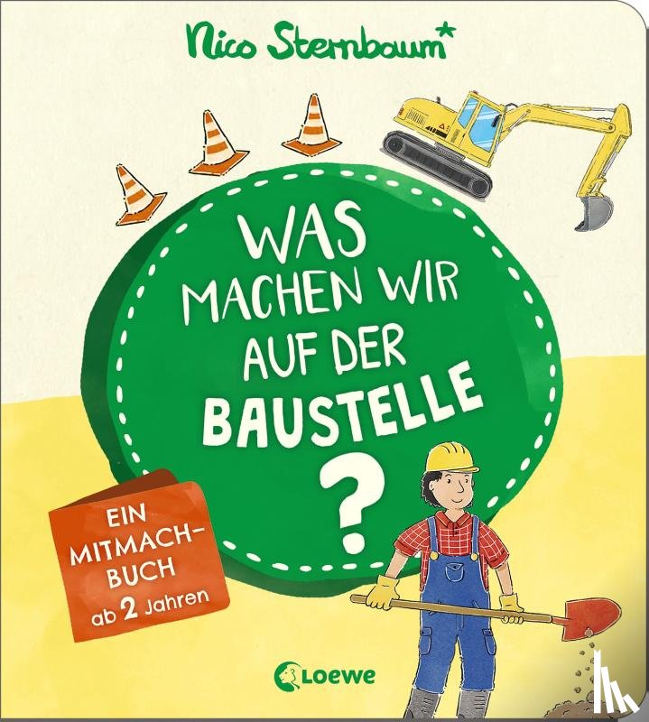 Sternbaum, Nico - Was machen wir auf der Baustelle?