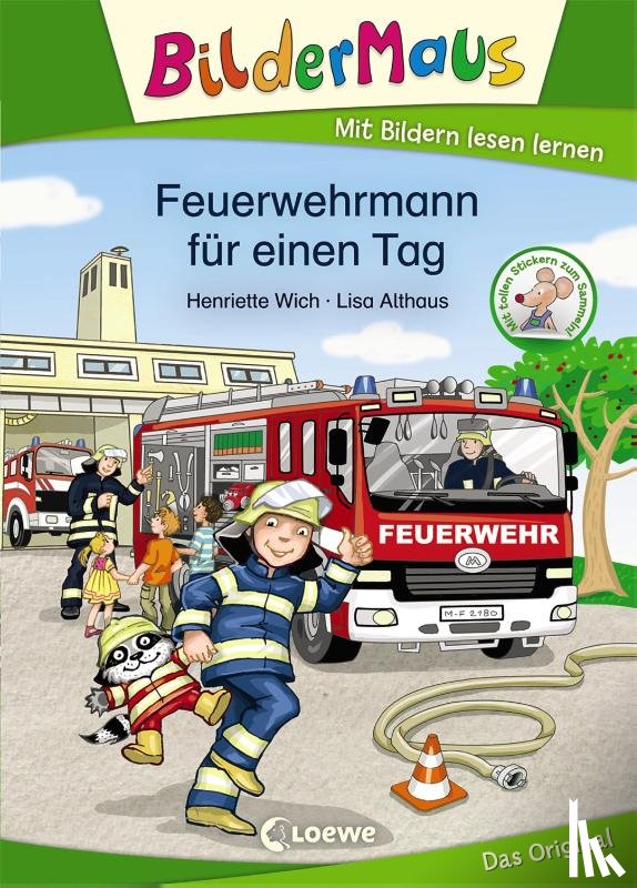 Wich, Henriette - Bildermaus - Feuerwehrmann für einen Tag