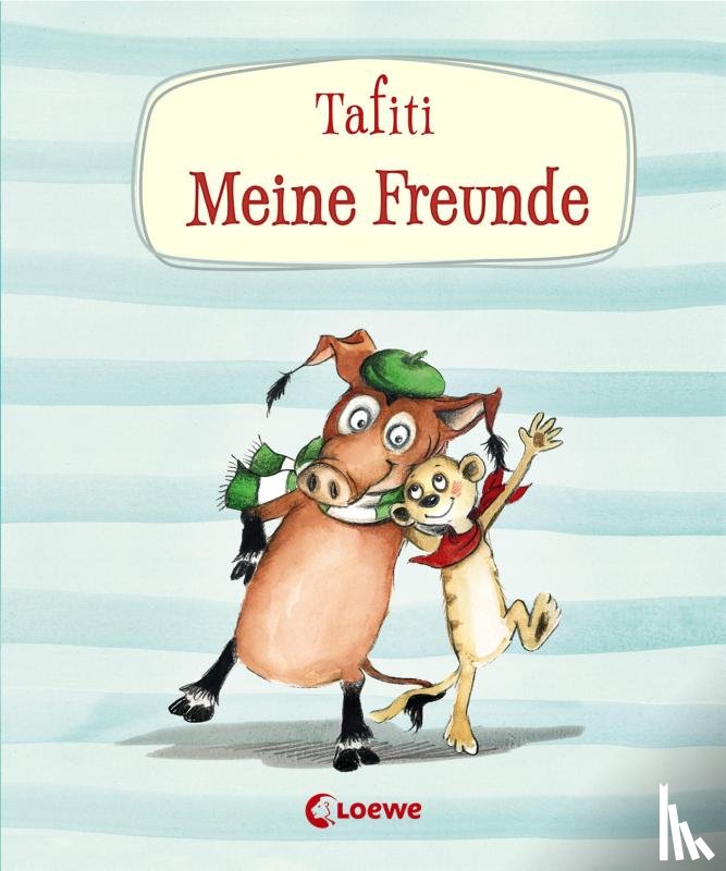 Boehme, Julia - Tafiti - Meine Freunde