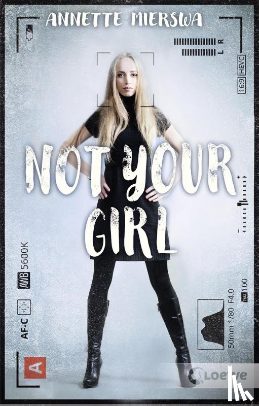 Mierswa, Annette - Not your Girl