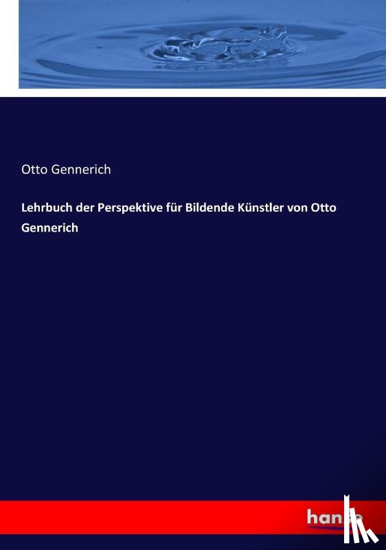 Gennerich, Otto - Lehrbuch der Perspektive fur Bildende Kunstler von Otto Gennerich