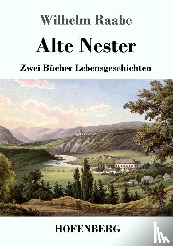 Raabe, Wilhelm - Alte Nester