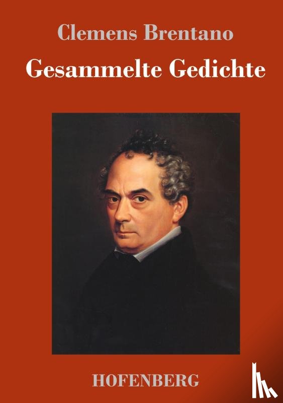 Brentano, Clemens - Gesammelte Gedichte