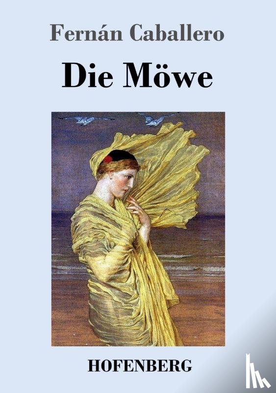 Caballero, Fernan - Die Moewe