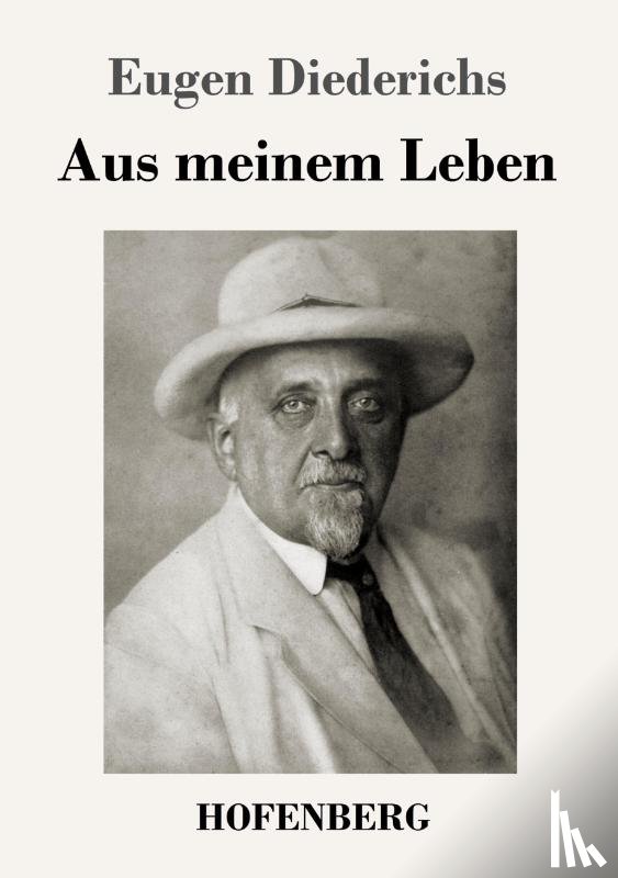 Diederichs, Eugen - Aus meinem Leben