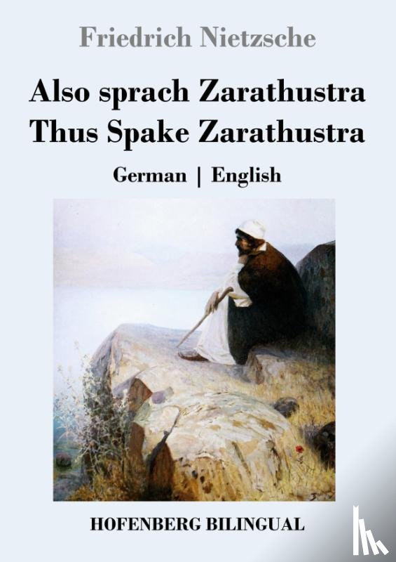 Nietzsche, Friedrich Wilhelm - Also sprach Zarathustra / Thus Spake Zarathustra