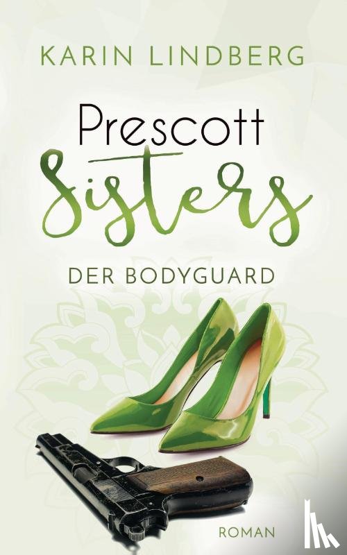 Lindberg, Karin - Der Bodyguard