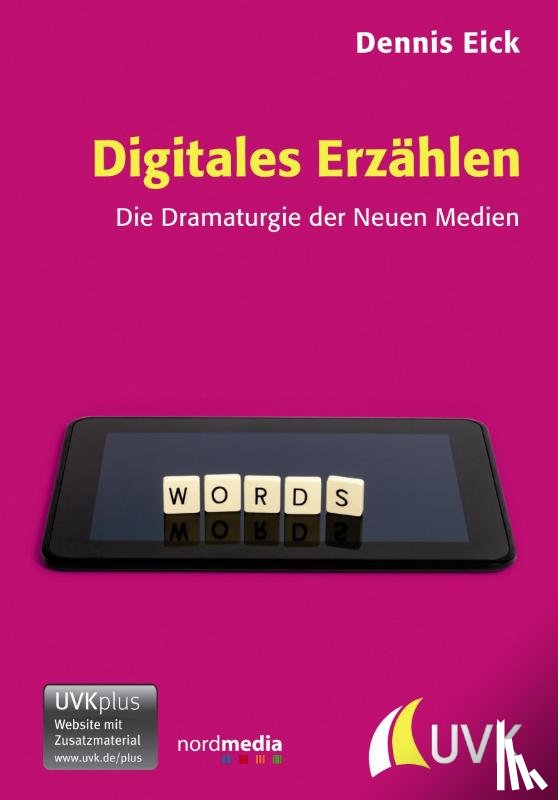 Eick, Dennis - Digitales Erzählen