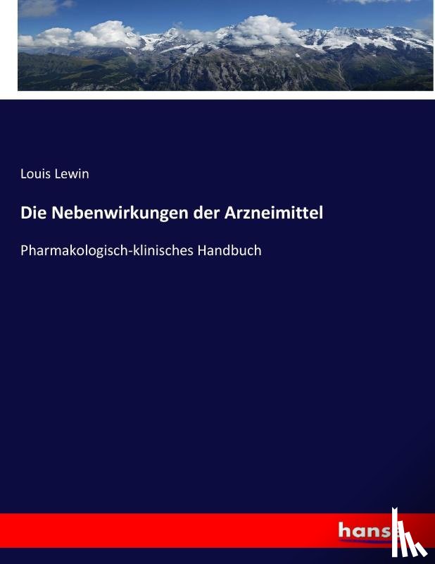 Lewin, Louis - Die Nebenwirkungen der Arzneimittel