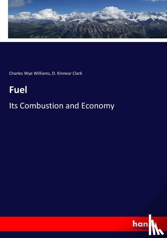 Clark, D Kinnear, Williams, Charles Wye - Fuel