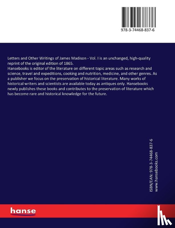 James Madison, Madison - Letters and Other Writings of James Madison