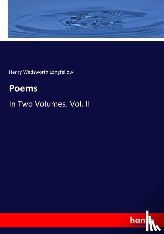Longfellow, Henry Wadsworth - Poems