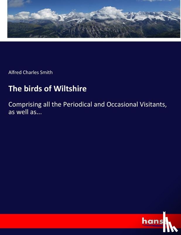 Smith, Alfred Charles - The birds of Wiltshire