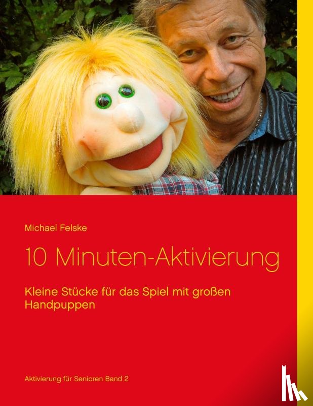 Felske, Michael - 10 Minuten-Aktivierung