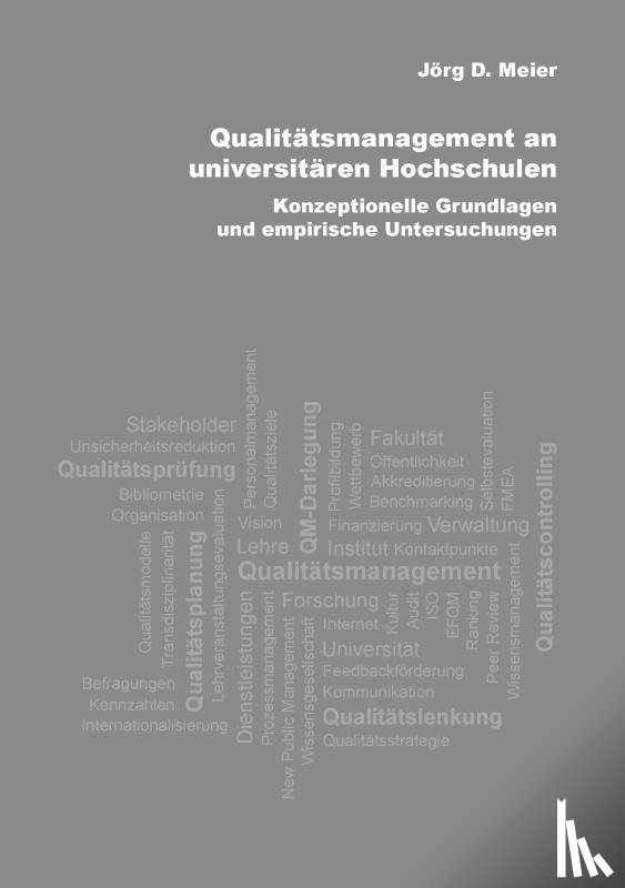 Meier, Jörg D. - Qualitätsmanagement an universitären Hochschulen