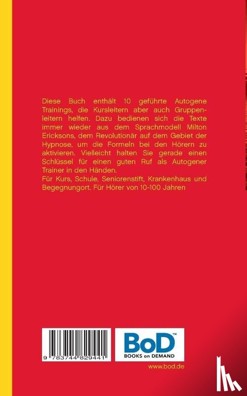 Foerster, Daniel - 10 gefuhrte Autogene Trainings fur Seminarleiter und ...