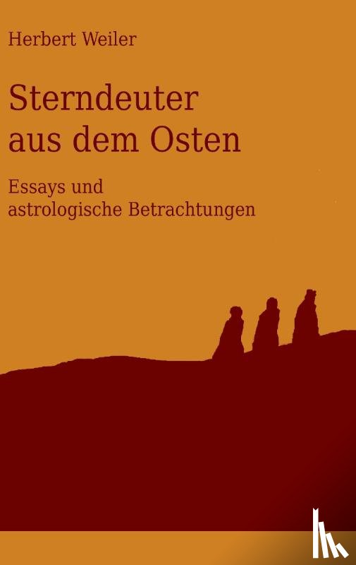 Weiler, Herbert - Sterndeuter aus dem Osten