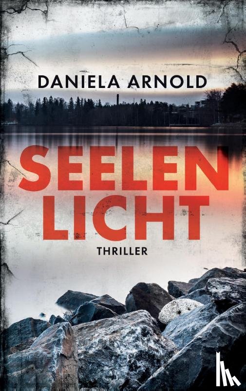 Arnold, Daniela - Seelenlicht