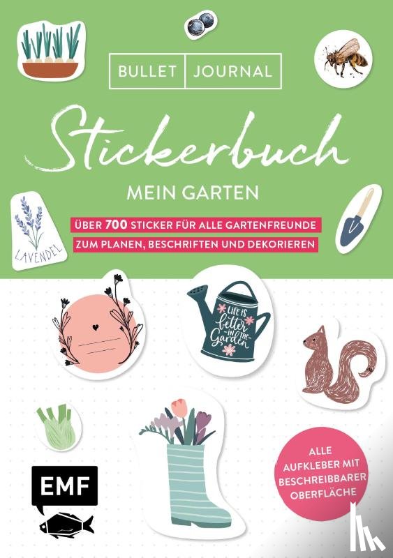  - Bullet Journal - Stickerbuch Mein Garten: Über 700 Sticker für alle Gartenfreunde zum Planen, Beschriften und Dekorieren