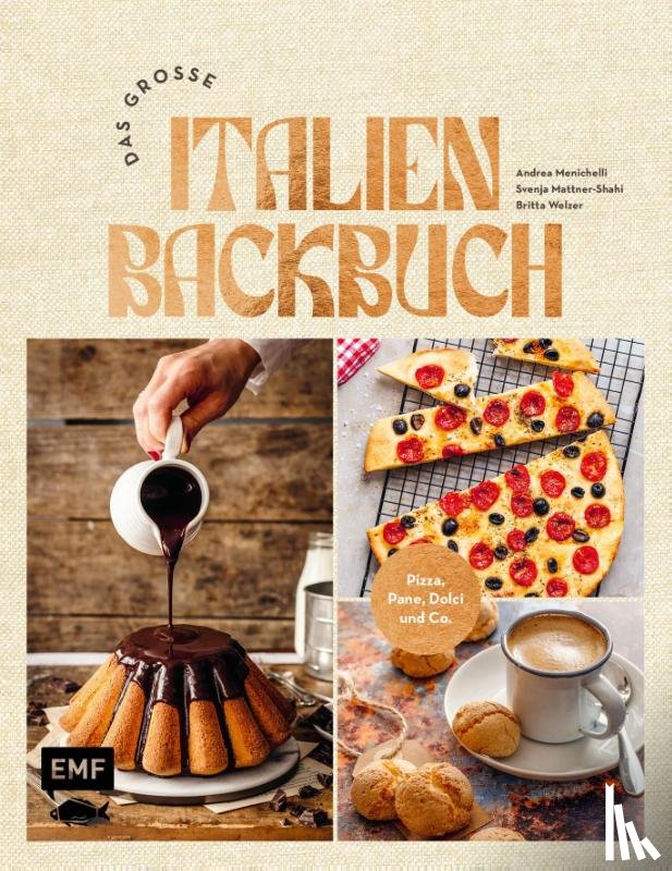 Menichelli, Andrea, Welzer, Britta, Mattner-Shahi, Svenja - Das große Italien Backbuch